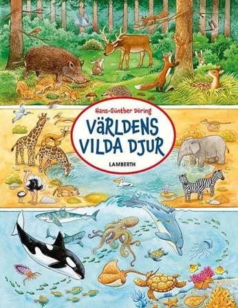 Världens vilda djur - Bok av Hans-Günther Döring - Board book