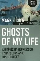 Ghosts of My Life, ISBN: 9781780992266