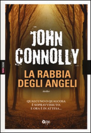 La rabbia degli angeli John Connolly
