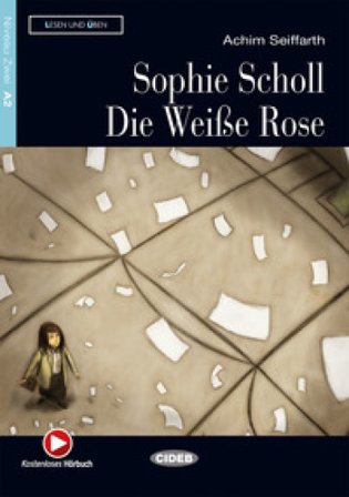 Sophie scholl. Con file audio MP3 scaricabili Achim Seiffarth