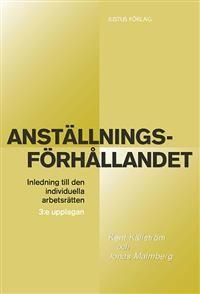 Anställningsförhållandet: Inledning till den individuella arbetsrätten