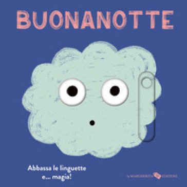 Buonanotte. Ediz. a colori Anaïs Chambel