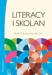 Literacy i skolan, ISBN: 9789144120836