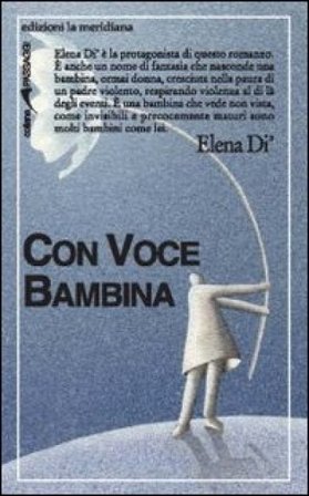 Con voce bambina Elena Dì