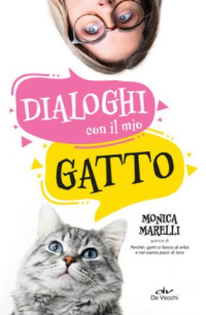 Dialoghi con il mio gatto Monica Marelli