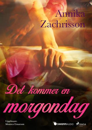 Det kommer en morgondag - Bok av Annika Zachrisson - CD-Audio