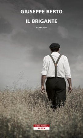 Il brigante Giuseppe Berto
