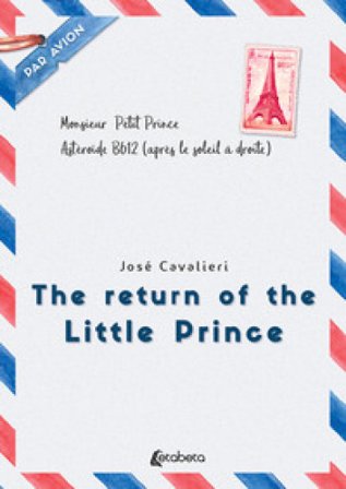 The return of the Little Prince Josè Cavalieri