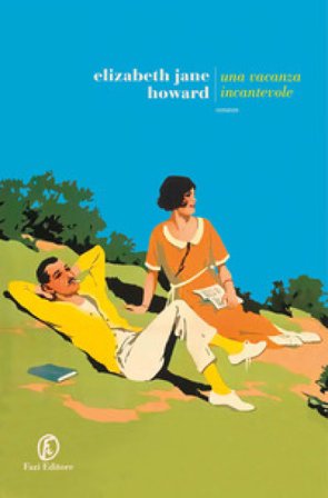 Una vacanza incantevole Elizabeth Jane Howard