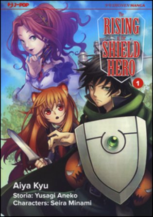 The rising of the shield hero. Vol. 1 Aneko Yusagi