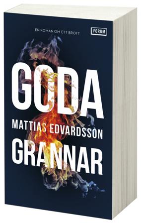 Goda grannar - Bok av Mattias Edvardsson - Pocket