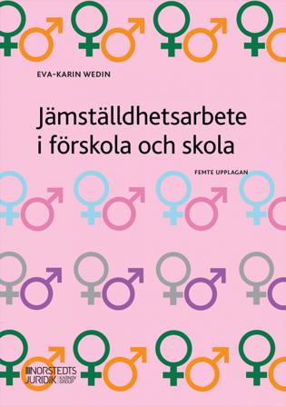Jämställdhetsarbete i förskola och skola - Bok av Eva-Karin Wedin - Häfte