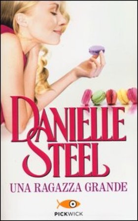 Una ragazza grande Danielle Steel