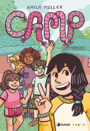 Camp. Un'estate magica di amicizia e avventure Kayla Miller
