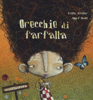 Orecchie di farfalla. Ediz. a colori Luisa Aguilar