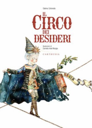 Il circo dei desideri Sabina Colloredo