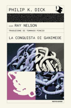 La conquista di Ganimede Philip K. Dick
