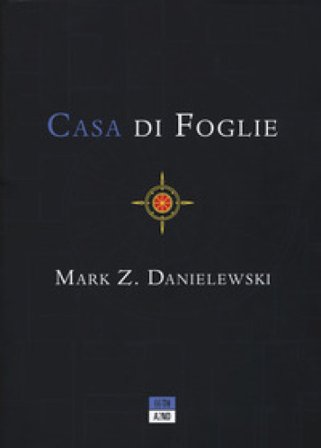 Casa di foglie Mark Z. Danielewski