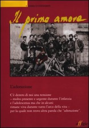Il primo amore. Vol. 9: L'adorazione NA