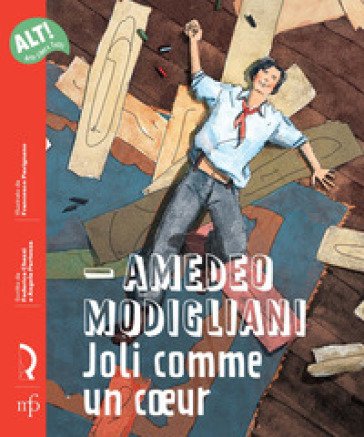 Amedeo Modigliani. Joli comme un cœur Federica Chezzi
