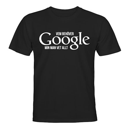 Hvem har brug for Google - T-SHIRT - UNISEX