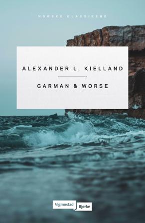 Garman & Worse - Bok av Alexander L. Kielland - Pocket