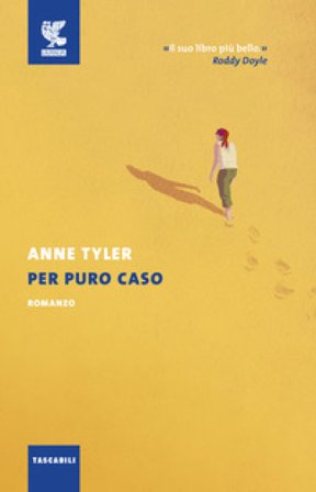 Per puro caso Anne Tyler