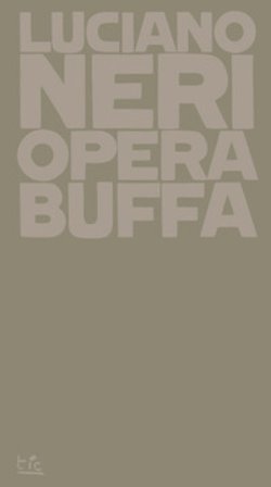 Opera buffa Luciano Neri
