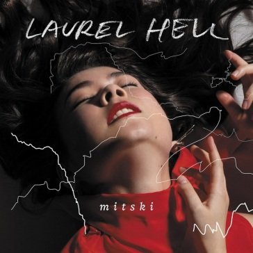 Laurel hell MITSKI