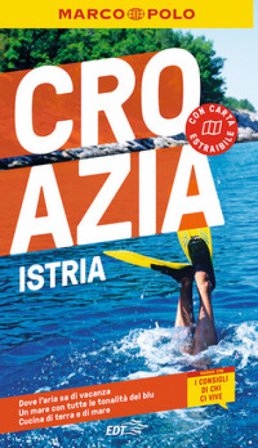 Croazia. Istria. Con carta estraibile