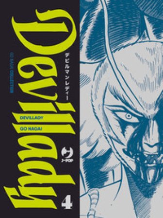 Devil lady. Vol. 4 Go Nagai