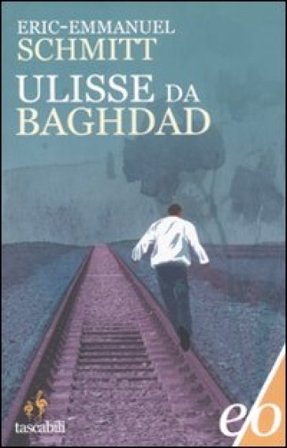 Ulisse da Baghdad Eric-Emmanuel Schmitt