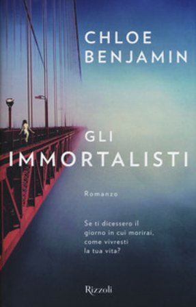 Gli immortalisti Chloe Benjamin