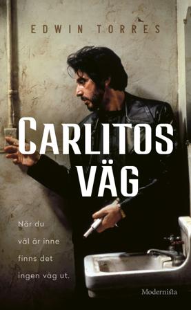 Carlitos väg - Bok av Edwin Torres - Pocket