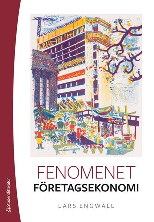 Fenomenet företagsekonomi - En introduktion till ämnet