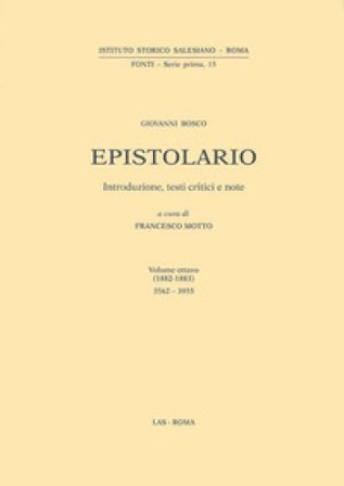 Epistolario. Vol. 8: 1882-1883 Bosco Giovanni (san)