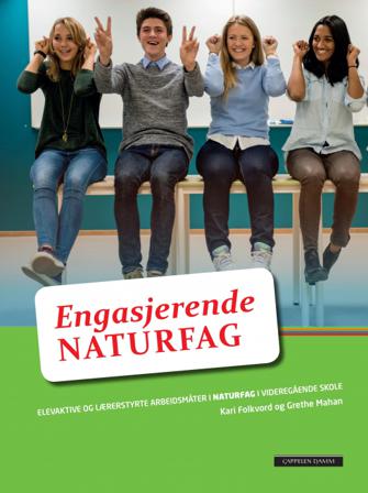 Engasjerende naturfag - Bok av Kari Folkvord & Grethe Mahan - Paperback