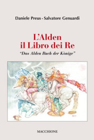 L'Alden. Il libro dei re. «Das Alden Buch der Könige» Salvatore Genuardi