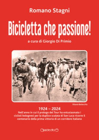 Bicicletta che passione! Romano Stagni