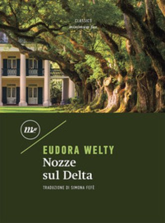 Nozze sul delta Eudora Welty