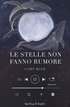 Le stelle non fanno rumore Camy Blue