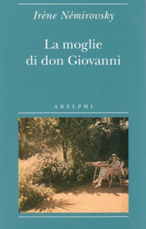 La moglie di don Giovanni Irene Némirovsky