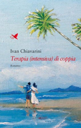 Terapia (intensiva) di coppia Ivan Chiavarini