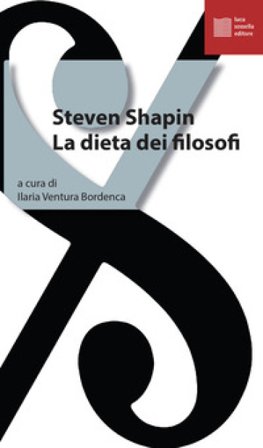 La dieta dei filosofi Steven Shapin