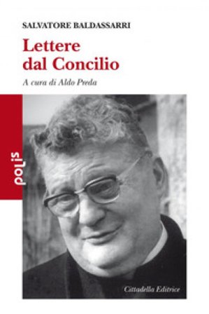 Lettere dal Concilio Salvatore Baldassarri