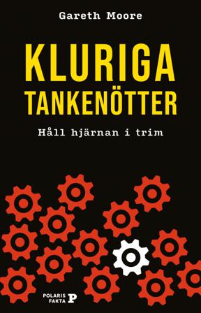Kluriga tankenötter : håll hjärnan i trim - Bok av Gareth Moore - Häfte