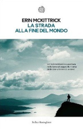 La strada alla fine del mondo Erin McKittrick