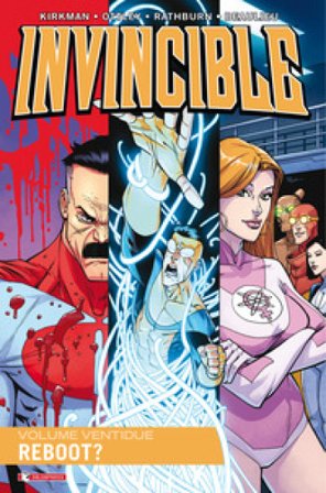 Invincible. Vol. 22: Reboot? Robert Kirkman