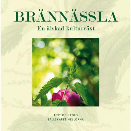 Brännässla : en älskad kulturväxt 9789198086904