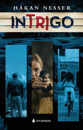 Intrigo - Bok av Håkan Nesser - Hardback